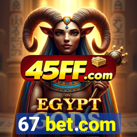 67 bet.com
